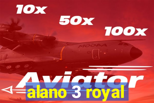 alano 3 royal